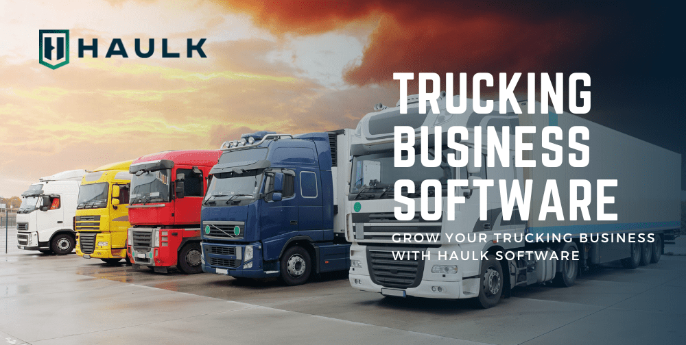 grow-your-trucking-business-with-haulk-software